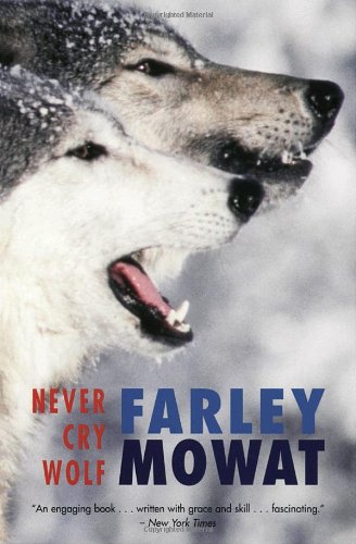 Stock image for Never Cry Wolf for sale by Better World Books
