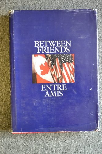 Imagen de archivo de Between Friends / Entre Amis a la venta por Better World Books: West