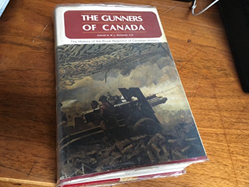 Beispielbild fr The Gunners of Canada. The History of the Royal Regiment of Canadian Artillery. Volume I: 1534-1919. Volume II: 1919-1967 zum Verkauf von Aquila Books(Cameron Treleaven) ABAC