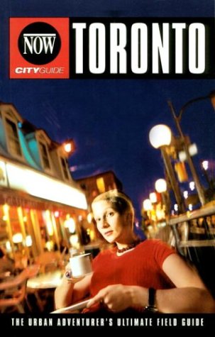 Beispielbild fr NOW City Guide to Toronto zum Verkauf von Half Price Books Inc.