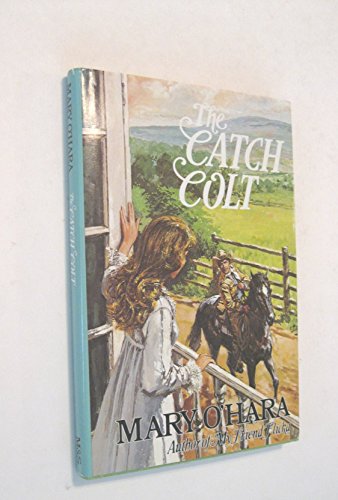 Stock image for The Catch Colt for sale by funyettabooks