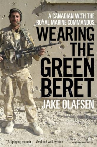 Imagen de archivo de Wearing the Green Beret: A Canadian With the Royal Marine Commandos a la venta por WorldofBooks