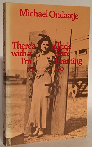 9780771068829: There's a Trick with a Knife I'm Learning to Do: Selected Poems 1963-78