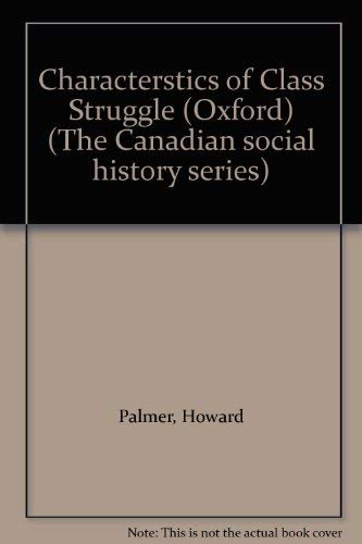 9780771069468: Characterstics of Class Struggle (Oxford)