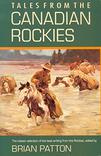 Beispielbild fr Tales from the Canadian Rockies zum Verkauf von Better World Books