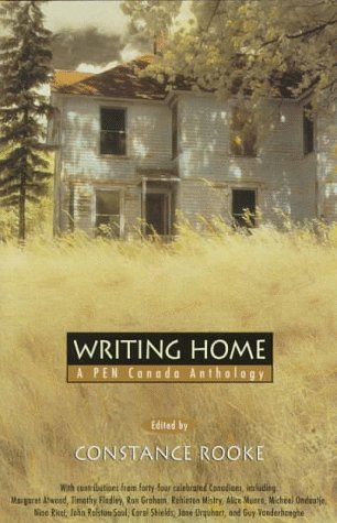 WRITING HOME: A PEN CANADA ANTHOLOGY