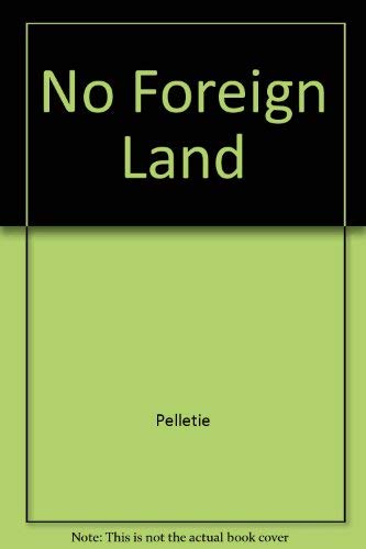 9780771069789: No Foreign Land