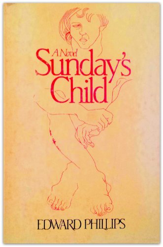 Sunday's Child (9780771069932) by Phillips, Edward