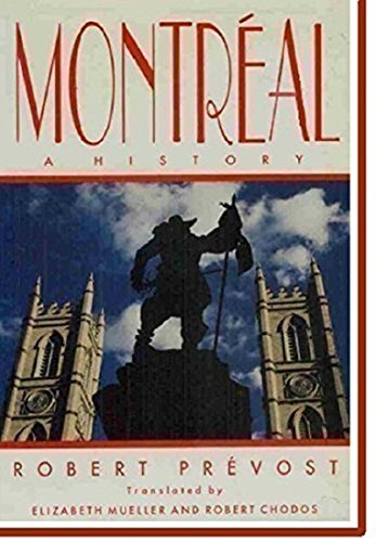 9780771070341: Montreal: A History [Idioma Ingls]