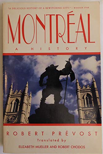 Beispielbild fr Montreal: A History zum Verkauf von Blue Vase Books