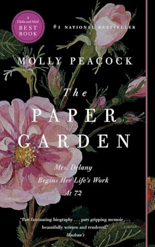 9780771070365: The Paper Garden: Mrs. Delany Begins Her Life's Work at 72