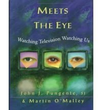 Stock image for More Than Meets the Eye : Watching Television Watching Us for sale by Better World Books: West