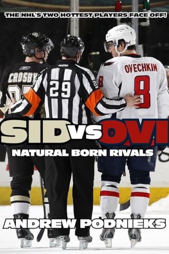 9780771071164: Sid vs. Ovi: Crosby and Ovechkin - Natural-Born Rivals