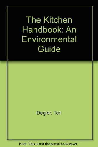 Beispielbild fr Kitchen Handbook : An Environmental Guide zum Verkauf von Better World Books