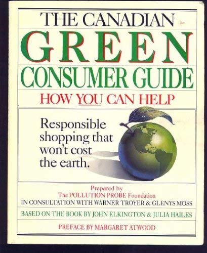 Beispielbild fr Canadian Green Consumer Guide zum Verkauf von Better World Books: West