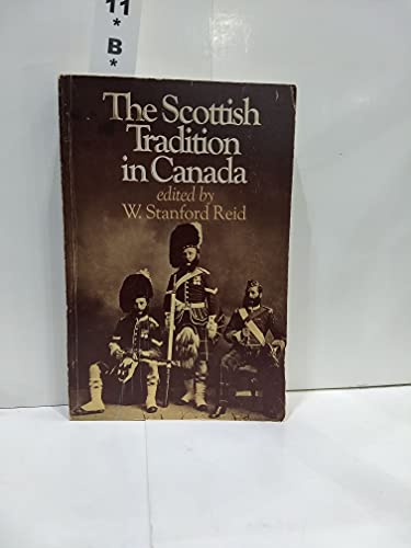 Beispielbild fr The Scottish Tradition in Canada zum Verkauf von Better World Books