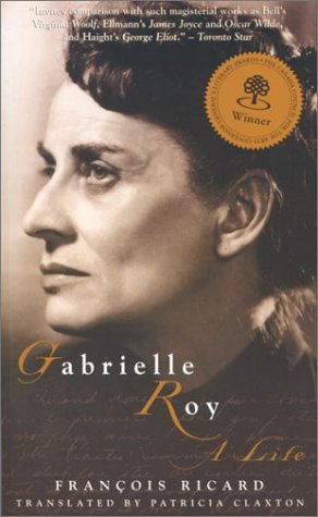 Stock image for Gabrielle Roy: A Life for sale by Zoom Books Company