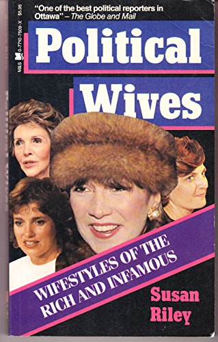 Stock image for Political Wives - Wifestyles of the Rich And Infamous for sale by Booked Experiences Bookstore
