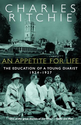 9780771075254: An Appetite for Life: The Education of a Young Diarist, 1924-1927