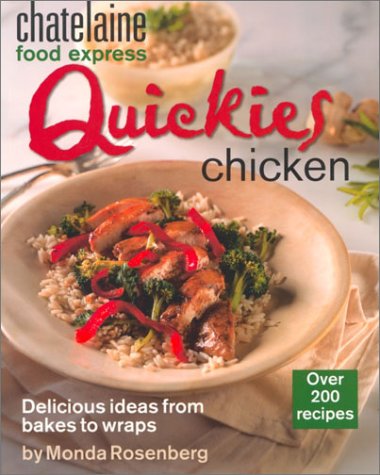 Stock image for Quickies Chicken (Chatelaine Food Express) for sale by Montclair Book Center