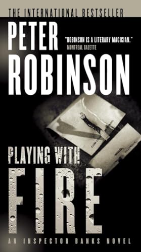 Playing With Fire (9780771076190) by Robinson, Peter