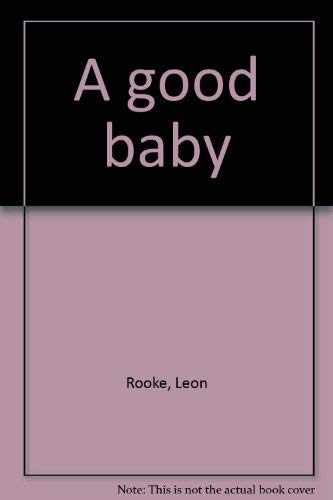 9780771077128: A Good Baby