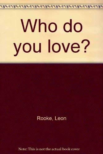Stock image for Who Do You love? for sale by A Good Read