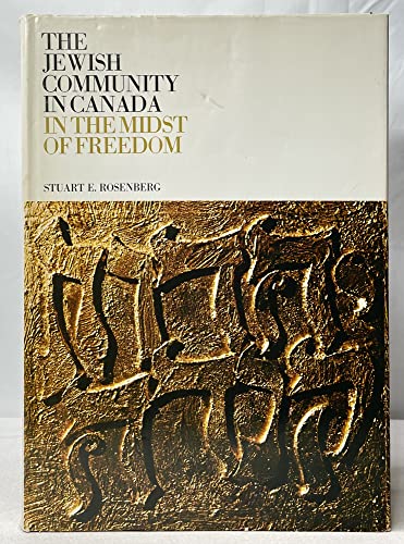 Stock image for The Jewish Community In Canada Volume II : In The Midst Of Freedom for sale by M. W. Cramer Rare and Out Of Print Books