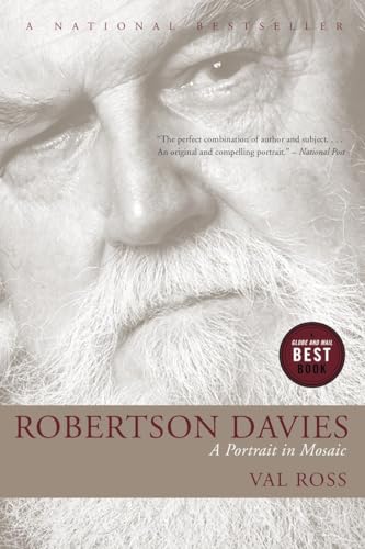 Stock image for Robertson Davies : A Portrait in Mosaic for sale by Better World Books