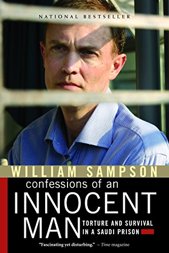Beispielbild fr Confessions of an Innocent Man : Torture and Survival in a Saudi Prison zum Verkauf von Better World Books