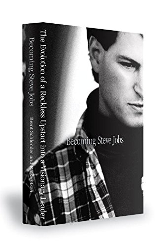 Beispielbild fr Becoming Steve Jobs : The Evolution of a Reckless Upstart into a Visionary Leader zum Verkauf von Better World Books