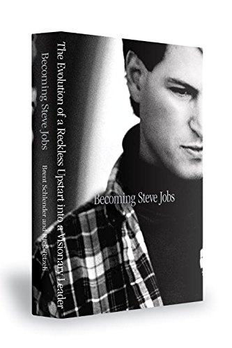 Stock image for Becoming Steve Jobs: The Evolution of a Reckless Upstart Into a Visionary Leader for sale by ThriftBooks-Dallas