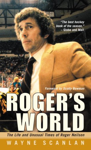 9780771079634: Roger's World: The Life And Unusual Times Of Roger Neilson