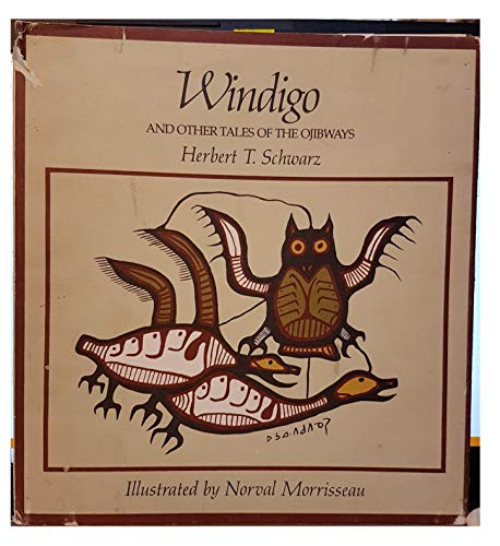 Stock image for Windigo and Other Tales of the Ojibways for sale by Ethan Daniel Books