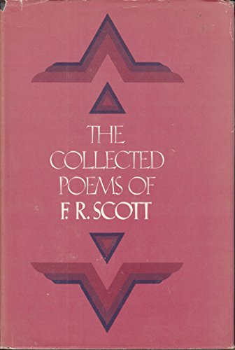 9780771080142: The Collected Poems of F.R. Scott