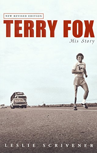 Beispielbild fr Terry Fox : His Story (Revised) zum Verkauf von Better World Books