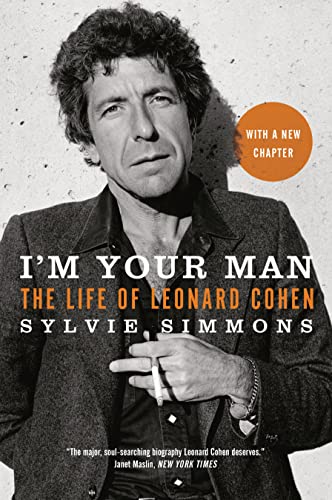 9780771080418: I'm Your Man: The Life of Leonard Cohen