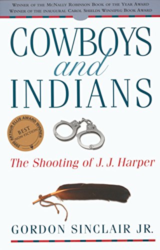 Imagen de archivo de Cowboys and Indians: The Shooting of J.J. Harper a la venta por ThriftBooks-Reno