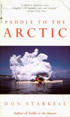 9780771082481: Paddle to the Arctic