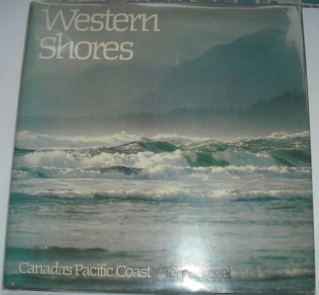 Beispielbild fr Western shores: Canada's Pacific coast zum Verkauf von Wonder Book