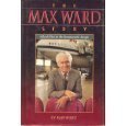 Imagen de archivo de The Max Ward Story: A Bush Pilot in the Bureaucratic Jungle a la venta por Books of the Smoky Mountains