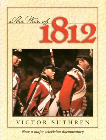 Stock image for The War of 1812 for sale by Better World Books: West