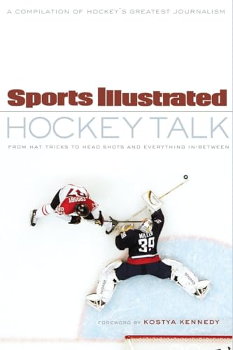 Imagen de archivo de Sports Illustrated Hockey Talk: From Hat Tricks to Headshots and Everything In-Between a la venta por Wonder Book