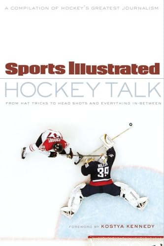 Stock image for Sports Illustrated Hockey Talk: From Hat Tricks to Headshots and Everything In-Between for sale by Wonder Book