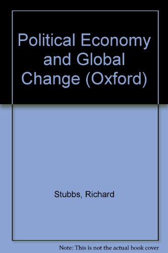 Stock image for Political Economy and the Changing Global Order for sale by Better World Books