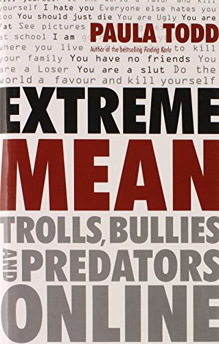 Stock image for Extreme Mean : Trolls, Bullies and Predators Online for sale by Better World Books