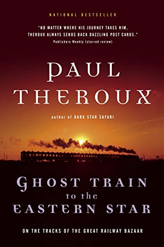 9780771085352: Ghost Train to the Eastern Star: On the Tracks of the Great Railway Bazaar