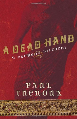 9780771085376: A Dead Hand: A Crime in Calcutta