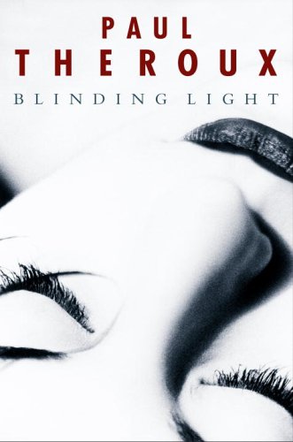 Stock image for Blinding Light: A Novel for sale by Hourglass Books
