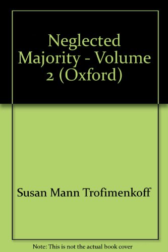 Stock image for The Neglected Majority Vol. 2 : Essays in Canadian Women's History for sale by Antiquarius Booksellers